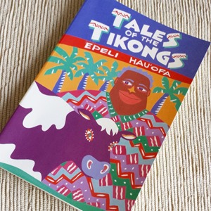 Tales of the Tikongs - Epeli Hau’ofa