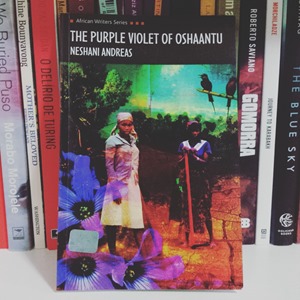 The Purple Violet of Oshaantu - Neshani Andreas