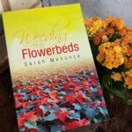 Weeding the Flowerbeds - Sarah Mkhonza