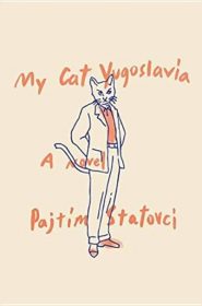 My Cat Yugoslavia, Pajtim Statovci